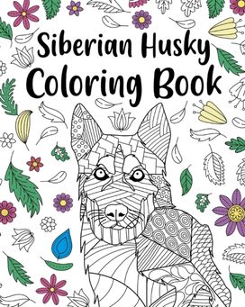 Siberian Husky Coloring Book Siberian Husky Coloring Book