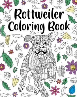 Rottweiler Coloring Book Rottweiler Coloring Book