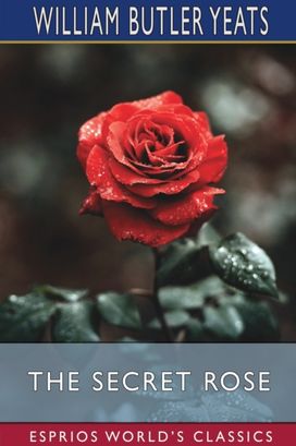 Secret Rose (Esprios Classics) Secret Rose (Esprios Classics)