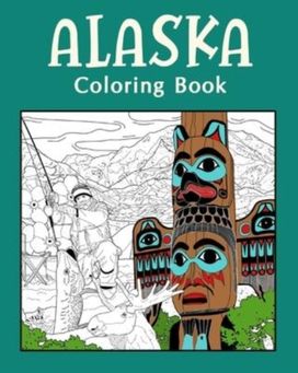 Alaska Coloringbook Alaska Coloringbook
