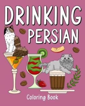 Drinking Persian Coloring Book Drinking Persian Coloring Book