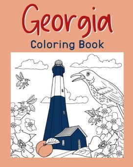 Georgia Coloring Book Georgia Coloring Book