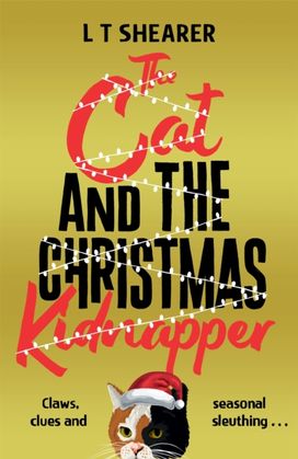 Cat and the Christmas Kidnapper Cat and the Christmas Kidnapper