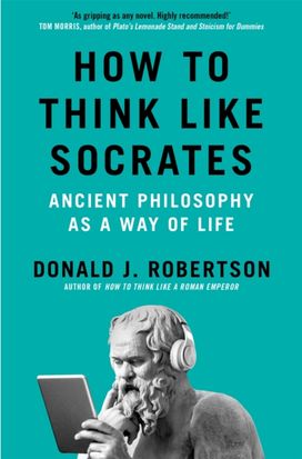 How To Think Like Socrates How To Think Like Socrates