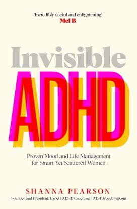 Invisible ADHD Invisible ADHD