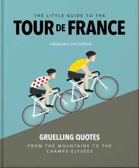 Little Guide to The Tour de France
