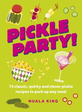 Pickle Party! Pickle Party!