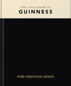 The Little Guide to Guinness
