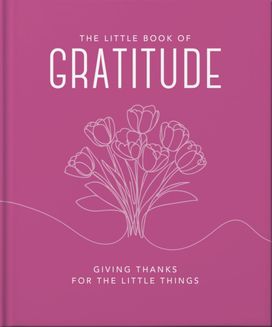 Little Book of Gratitude Little Book of Gratitude