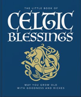 Little Book of Celtic Blessings Little Book of Celtic Blessings