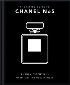Little Guide to Chanel No.5 Little Guide to Chanel No.5