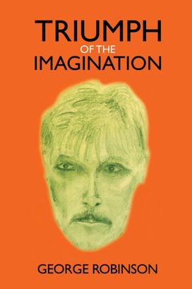 Triumph of the Imagination Triumph of the Imagination