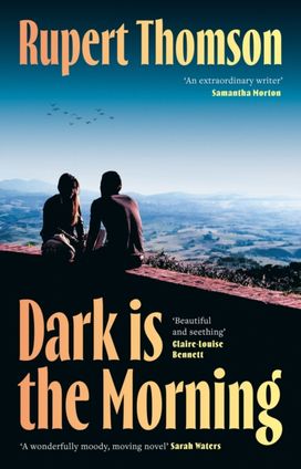 Dark is the Morning Dark is the Morning