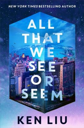 All That We See or Seem All That We See or Seem