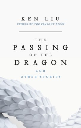 Passing of the Dragon and Other Stories