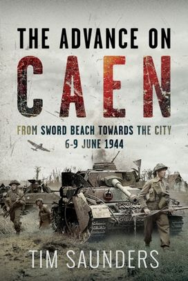 Advance on Caen Advance on Caen