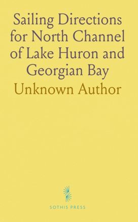 Sailing Directions for North Channel of Lake Huron and Georgian Bay