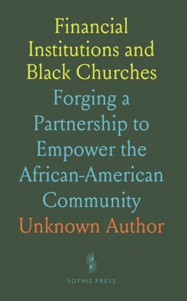 Financial Institutions and Black Churches