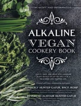Alkaline Vegan Cookery Book Alkaline Vegan Cookery Book