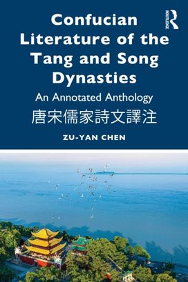 Confucian Literature of the Tang and Song Dynasties Confucian Literature of the Tang and Song Dynasties