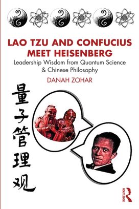 Lao Tzu and Confucius Meet Heisenberg Lao Tzu and Confucius Meet Heisenberg