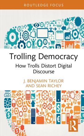 Trolling Democracy Trolling Democracy