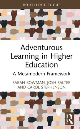 Adventurous Learning in Higher Education Adventurous Learning in Higher Education