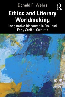 Ethics and Literary Worldmaking Ethics and Literary Worldmaking