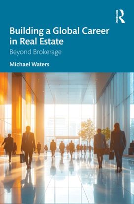 Building a Global Career in Real Estate Building a Global Career in Real Estate