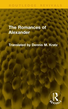 Romances of Alexander Romances of Alexander