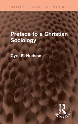 Preface to a Christian Sociology Preface to a Christian Sociology