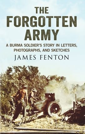 Forgotten Army Forgotten Army