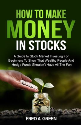 How to Make Money in Stocks