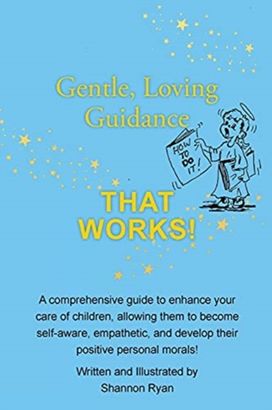 Gentle, Loving Guidance that Works!