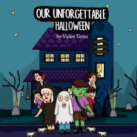 Our Unforgettable Halloween Our Unforgettable Halloween
