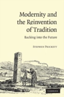 Modernity and the Reinvention of Tradition Modernity and the Reinvention of Tradition