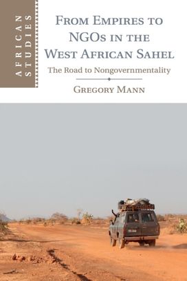 From Empires to Ngos in the West African Sahel From Empires to Ngos in the West African Sahel