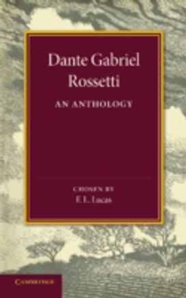 Dante Gabriel Rossetti Dante Gabriel Rossetti