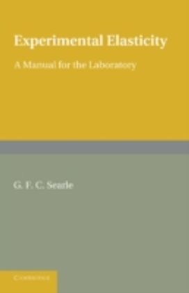 Experimental Elasticity Experimental Elasticity