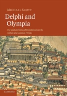 Delphi and Olympia Delphi and Olympia
