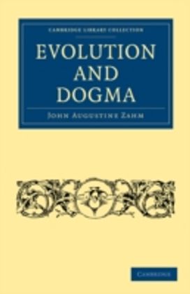 Evolution and Dogma Evolution and Dogma