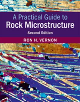 Practical Guide to Rock Microstructure Practical Guide to Rock Microstructure