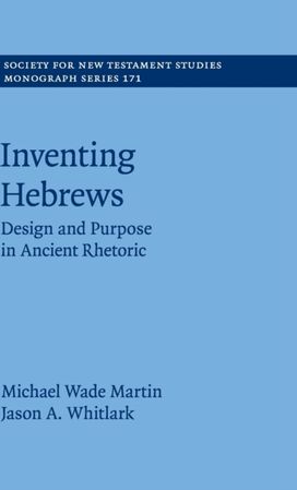 Inventing Hebrews Inventing Hebrews