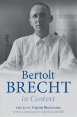 Bertolt Brecht in Context Bertolt Brecht in Context