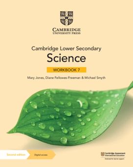 Cambridge Lower Secondary Science Workbook 7 with Digital Access (1 Year) Cambridge Lower Secondary Science Workbook 7 with Digital Access (1 Year)