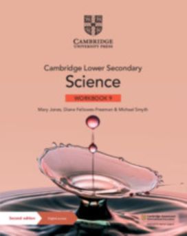 Cambridge Lower Secondary Science Workbook 9 with Digital Access (1 Year) Cambridge Lower Secondary Science Workbook 9 with Digital Access (1 Year)