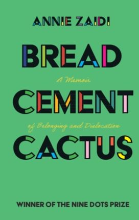 Bread, Cement, Cactus Bread, Cement, Cactus