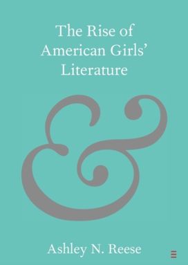 Rise of American Girls' Literature Rise of American Girls' Literature