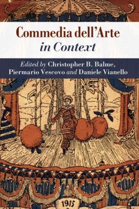 Commedia Dell'arte in Context Commedia Dell'arte in Context