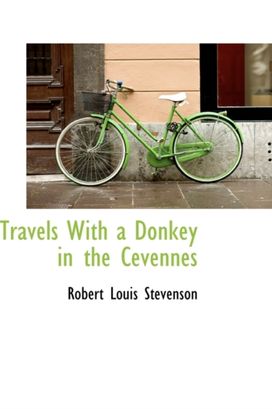 Travels with a Donkey in the Cevennes Travels with a Donkey in the Cevennes